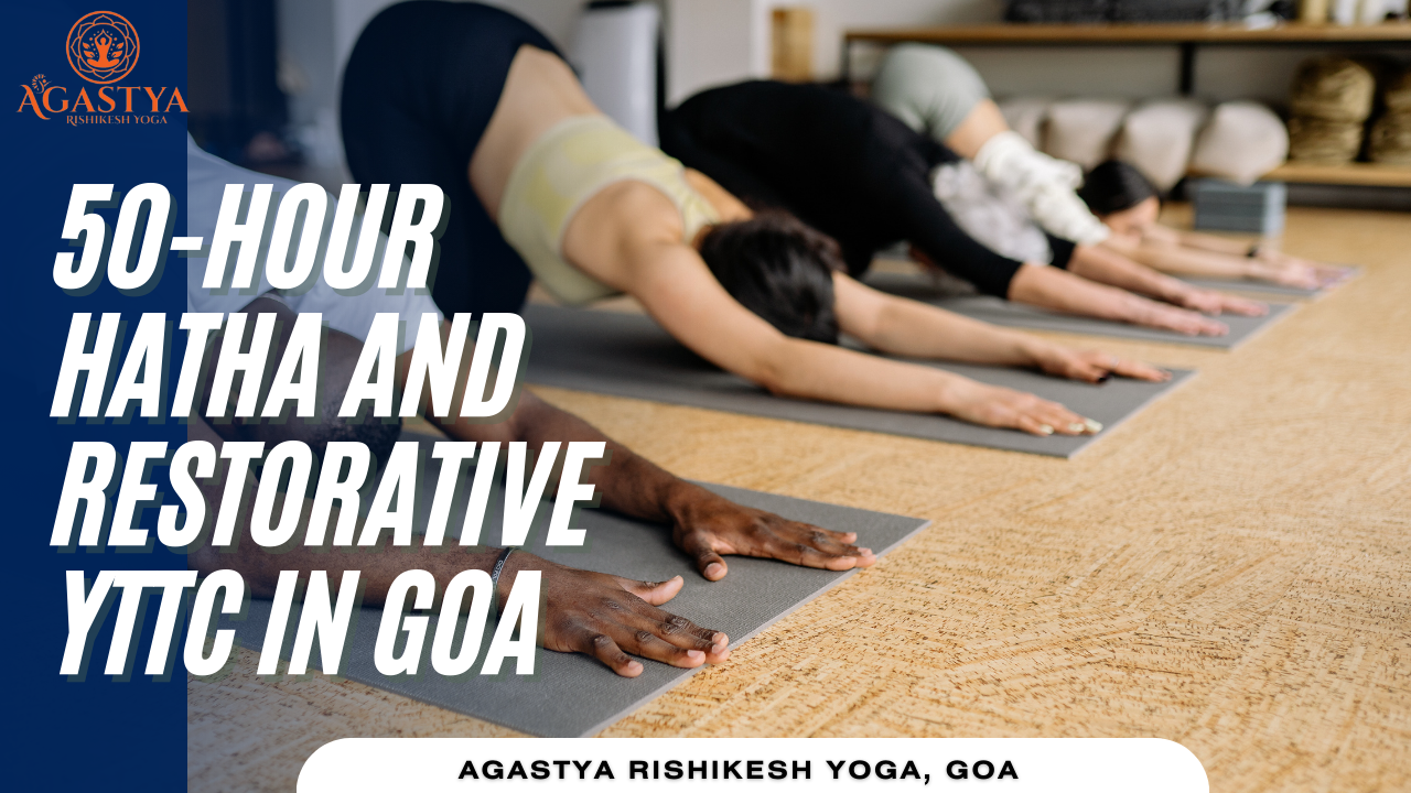 50-hour Hatha and restorative YTTC in Goa