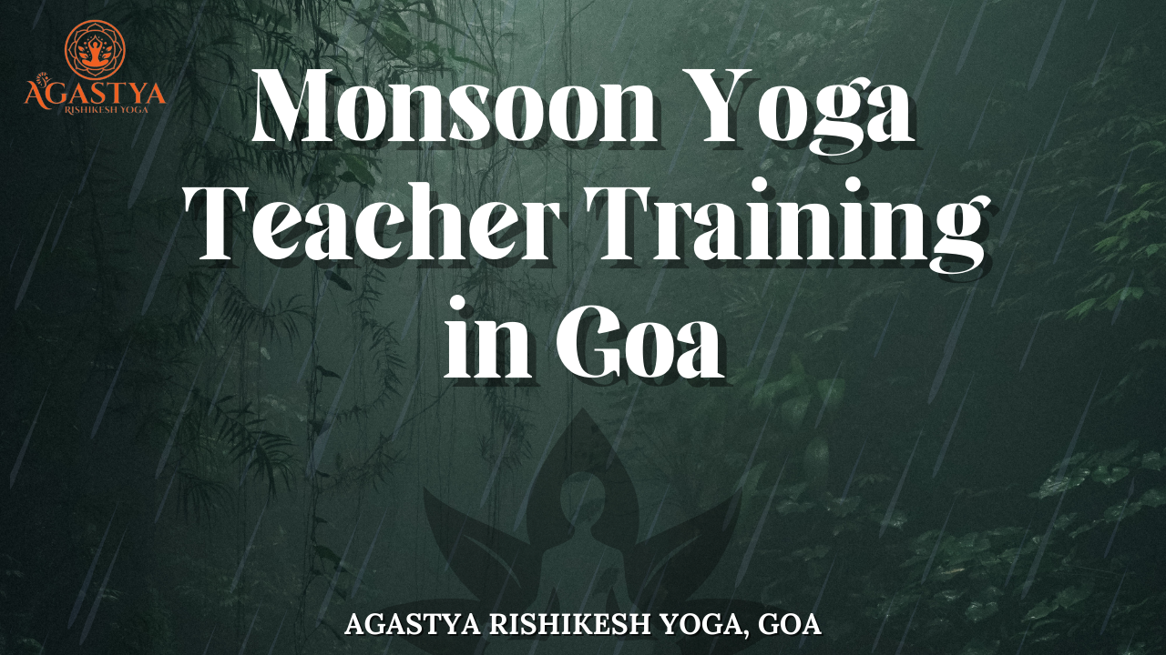 Monsoon Yoga Teacher Training in Goa