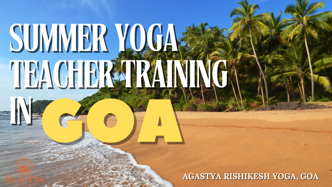 Summer Yoga Teacher Training in Goa