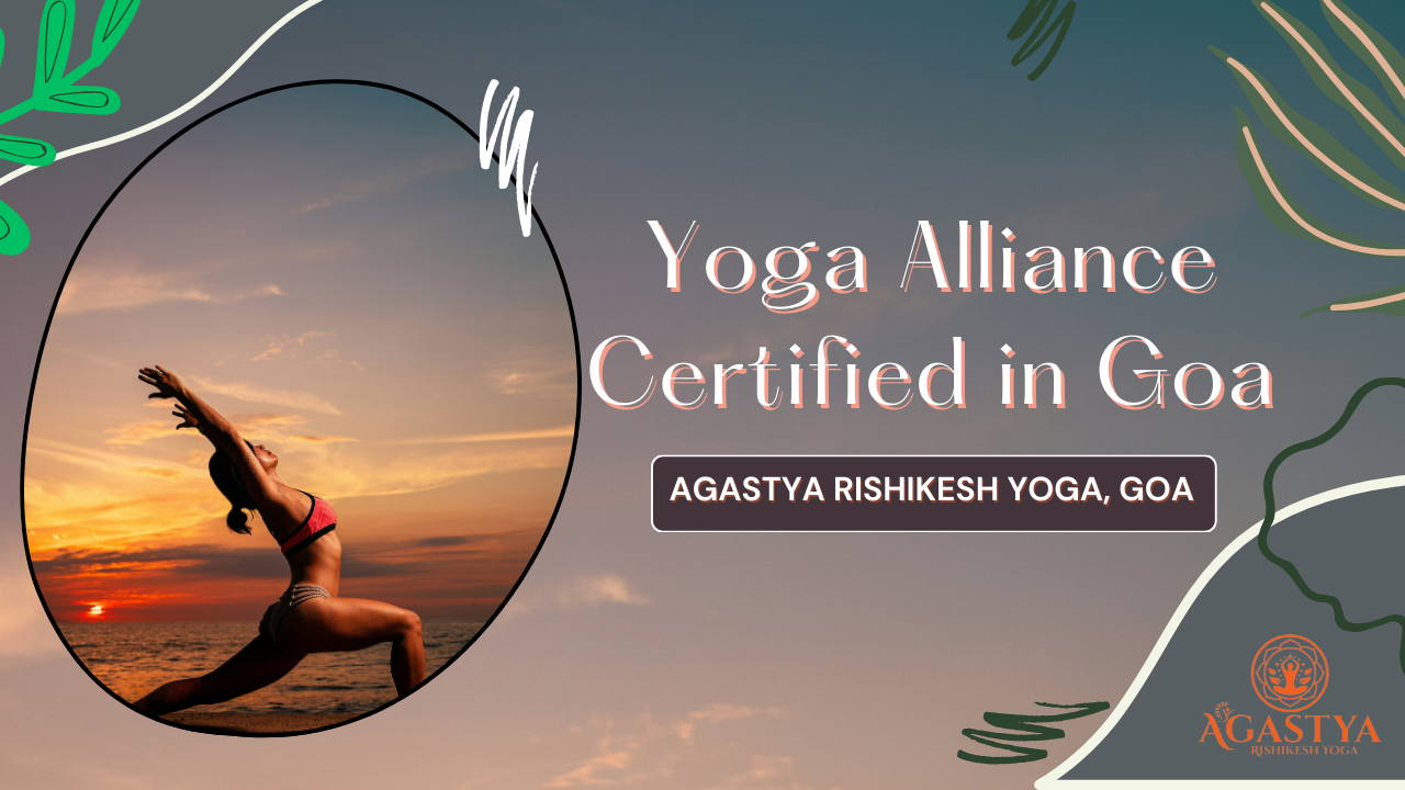 Yoga Alliance Certified in Goa