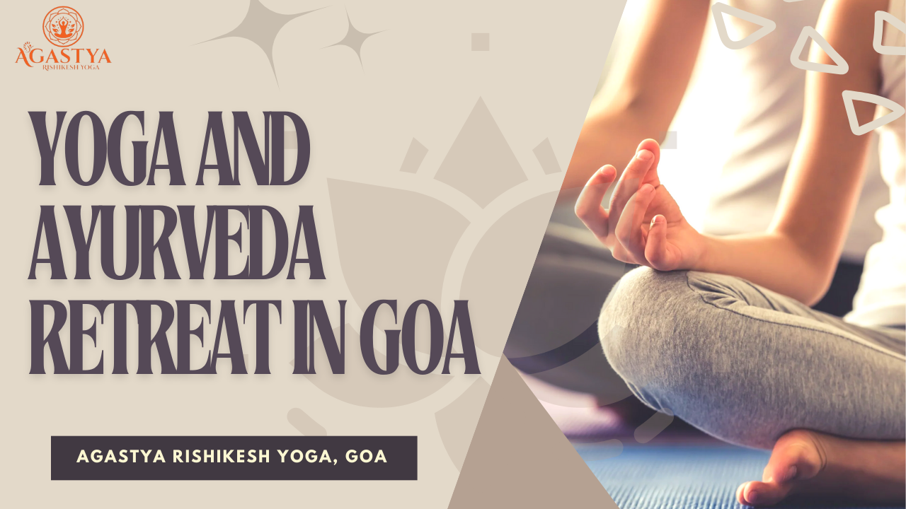 Yoga and Ayurveda Retreat in Goa