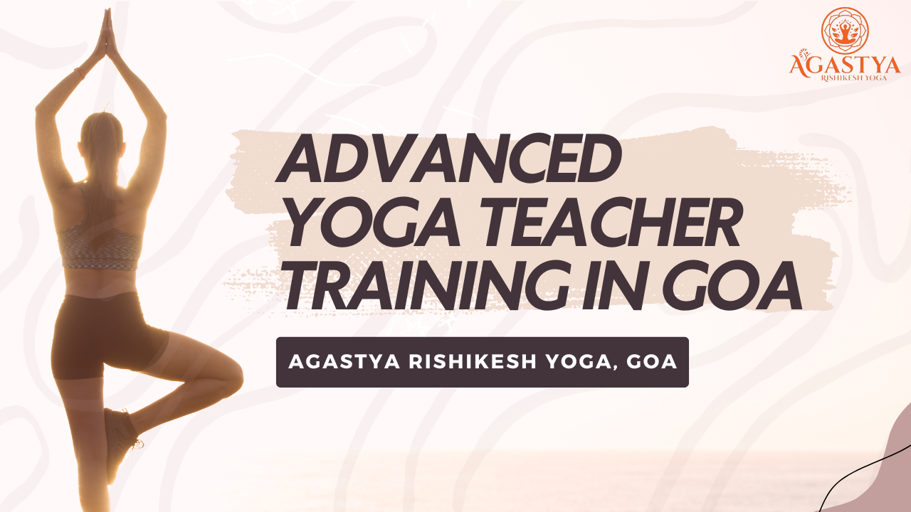 Advanced Yoga Teacher Training in Goa